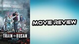 Train to Busan - Movie Review