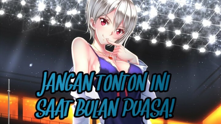 BISA BIKIN BATAL PUASA!! 10 ANIME YANG JANGAN DITONTON SAAT PUASA