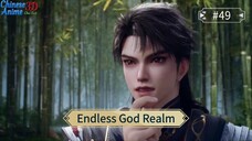 Endless God Realm Eps 49 Sub Indo