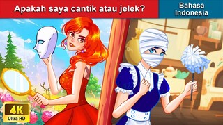 Apakah saya cantik atau jelek? 👸 Cerita Dongeng 🌛 WOA Indonesian Fairy Tales