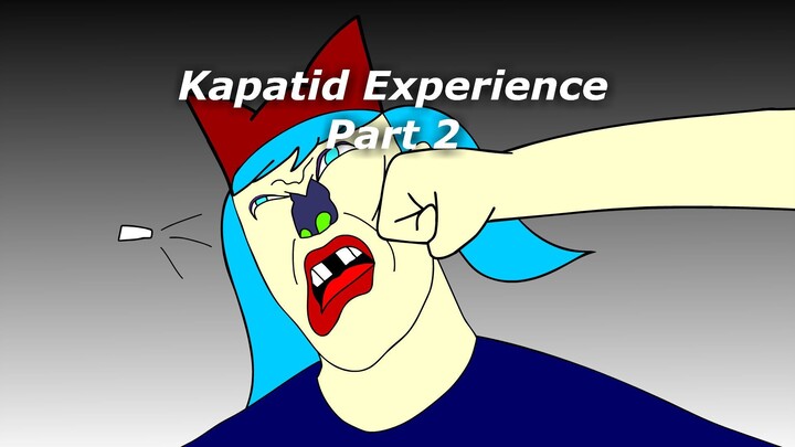 Kapatid Eperience Part 2