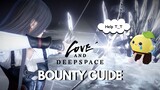 Love and Deepspace | Bounty Guide ft. Claymore
