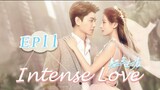 INTENSE LOVE【EP11】【ENG SUB】(720P_HD)