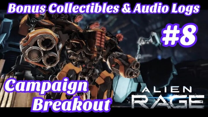 Campaign Breakout - Alien Rage Gameplay Part 8