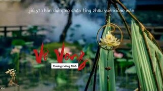 [Pinyin] Vô Vong (无忘)/Trương Lương Dĩnh
