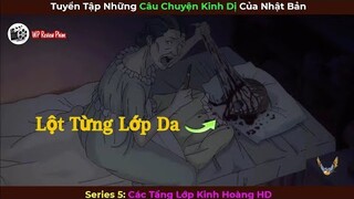 [Series 5] Những Câu Chuyện Kinh Dị Của Nhật Bản: Người Đàn Bà Thì Thầm || Các Tầng Lớp Kinh Hoàng