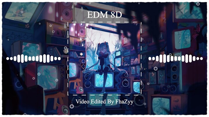 "Nhớ Đeo Tai Nghe" | Top Những Bản Nhạc EDM 8D Khuấy Đảo Cả Mùa Hè Hay Nhất 2021