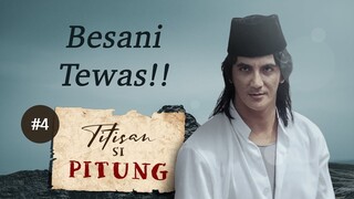 Besani Tewas!! | Titisan Si Pitung Part 4