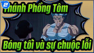 Thánh Phồng Tôm
Bóng tối và sự chuộc lỗi_2