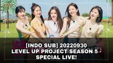 [INDO SUB] LEVEL UP PROJECT SEASON 5 - SPECIAL LIVE