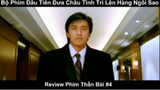 Review Phim Đỗ Thánh Châu Tinh Trì - Phim đầu tiên giúp Châu Tinh Trì nổi tiếng phần 4