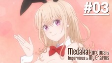 Kuroiwa Medaka ni Watashi no Kawaii ga Tsuujinai - Tập 03 (Vietsub)【Toàn Senpaiアニメ】