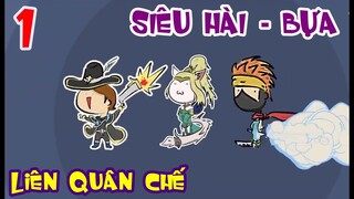 Liên Quân Chế #1 - Các Tình Huống Hài Hước Nhất Liên Quân Mobile