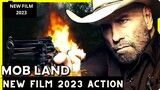 MOB LAND  (2023) Action
