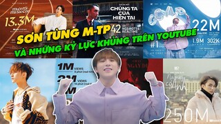 Sơn Tùng M-TP Và Những Kỷ Lục Khủng Trong Những Lần Ra mắt MV Trên Yotube