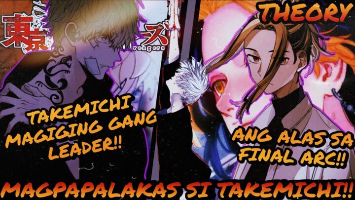 MAGPAPALAKAS si TAKEMICHI ‼️ | KAZUTORA is THE KEY ♥️💯 | Tokyo Revengers tagalog theory