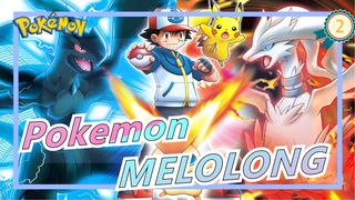 [Pokemon The Movie] MELOLONG - Idealitas & Realitas & Victini | Victini & Reshiram_2