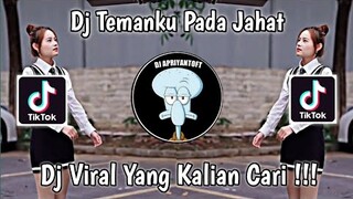 DJ TEMANKU SEMUA PADA JAHAT X ENAK DONG X MILKSHAKE VIRAL TIK TOK TERBARU 2022 ! NABIH FVNKY