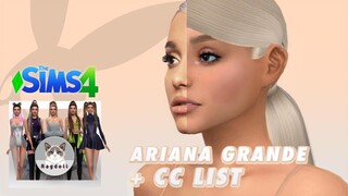 SIMS 4 | CAS | Ariana Grande👯‍♀✨ Satisfying CC build + CC LIST