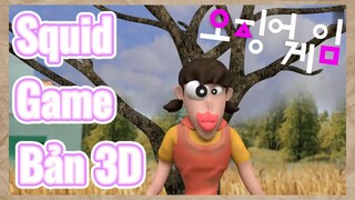 Squid Game Bản 3D