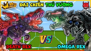 [MINI WORLD] DEATH REX VS OMEGA REX ĐẠI CHIẾN KHỦNG LONG BẠO CHÚA HỦY DIỆT