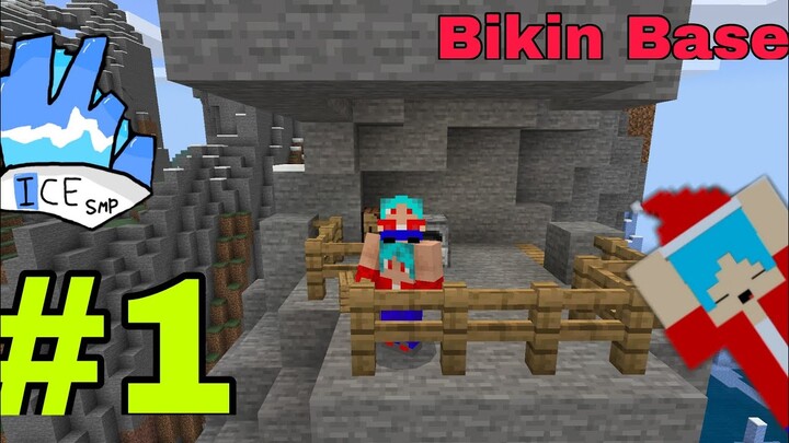 Aku Bikin Base Di Realm ICE SMP!! - ICE SMP #1