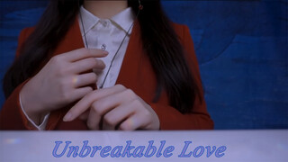 [ดนตรี]คัฟเวอร์ <Unbreakable Love> อย่างนุ่มนวล