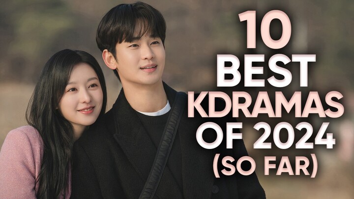 Top 10 Highest Rated Kdramas of 2024 So Far! [Ft. HappySqueak]