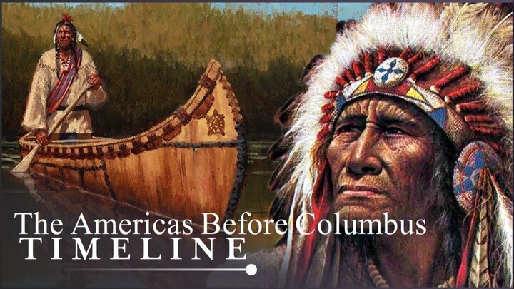 The Real History Of The Americas Before Columbus 1491, Complete Series Timel