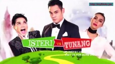 Isteri VS Tunang Episod 1