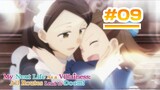 My Next Life as a Villainess: All Routes Lead to Doom! - Episode 09 [Takarir Indonesia]