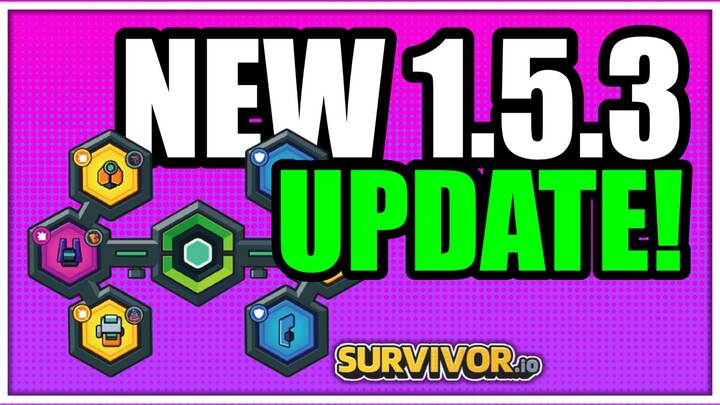 New 1.5.3 Update Survivor.io
