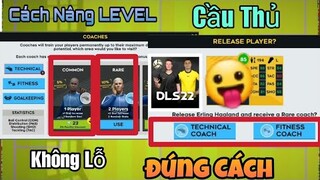 Dream League Soccer 2022 Cách Nâng Level Cầu Thủ ĐÚNG CÁCH Không Bị Lỗ VÀNG Và KIM CƯƠNG | NT DLS