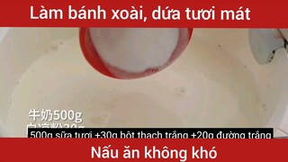 Làm bánh xoài, dứa thơm ngon tươi mát       #videohaynhat