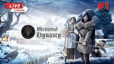 (ย้อนหลัง)Medieval Dynasty  EP.1 โดนอัญเชิญมาต่างโลก