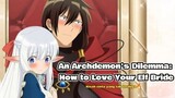 Kisah cinta yang tak terduga🔥 - An Archdemon's Dilemma: How to Love Your Elf Bride