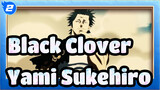 Black Clover|Yami Sukehiro---Yami Sukehiro_2