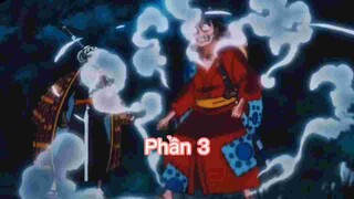 Phần 3:Kaido đập phá tùm lum?Luffy sẽ làm gì? Đập phá cùng! Hay đập nó👊