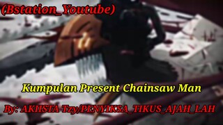 Kumpulan Present Chainsaw Man🔥//Denji X Makima X Aki X Power//Chainsaw Man Jedag Jedug