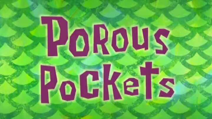 Spongebob Squarepants - Episode : Porous Pockets - Bahasa Indonesia - (Full Episode)