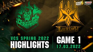 Highlights CES vs LX [Ván 1][VCS Mùa Xuân 2022][17.03.2022]
