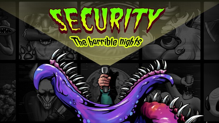 Security: The Horrible Nights - 死亡并不是终点。而是每一个新故事的开启。