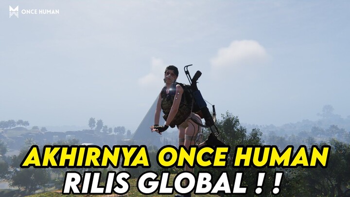 AKHIRNYA ONCE HUMAN RILIS GLOBAL ! ! ! TAPI SAYANG VERSI MOBILE NYA DI TUNDA ! !