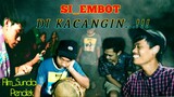 FILM SUNDA PENDEK-SI EMBOT DI_KACANGIN...!!!