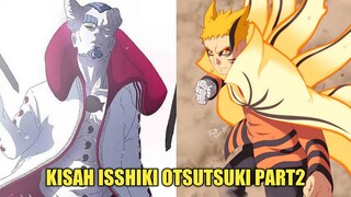 KISAH ISSHIKI OTSUTSUKI PART2 - PERTEMPURAN HEBAT ISSHIKI MELAWAN MODE BARYON NARUTO