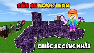 CUỘC THI CHẾ TẠO CHIẾC XE CHIẾN ĐẤU CỨNG NHẤT QUẢ ĐẤT: SIÊU XE NOOB TEAM