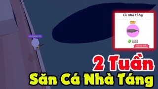 Play Together | Sau 2 Tuần Đi Săn "CÁ NHÀ TÁNG" Cuối Cùng Cũng Thành Công