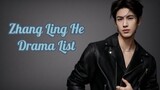 张凌赫 List of Zhang Ling He Dramas from 2020 to 2023 | My Journey To You