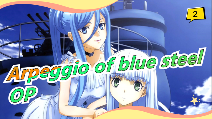 Arpeggio of blue steel| OP Album(320k)_A2