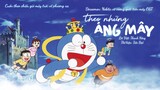 Theo Những Áng Mây - Tiến Đạt (Nhạc phim Doraemon: Nobita và vương quốc trên mây)